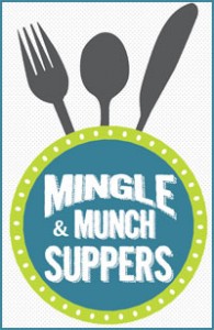 Mingle and Munch Dinners